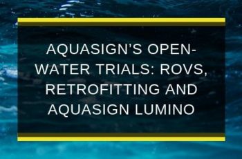 AQS-AUG19-B1-AQUASIGN’s-open-water-trials-blog-feature-image